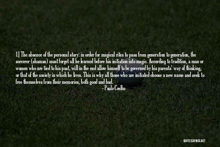 The Past 1 Quotes By Paulo Coelho The Past 1 Quotes By Paulo Coelho