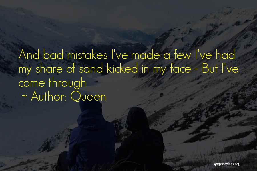 The Past And Letting Go Quotes By Queen