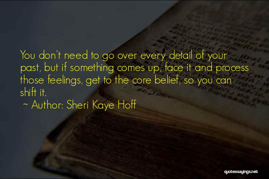 The Past And Letting Go Quotes By Sheri Kaye Hoff