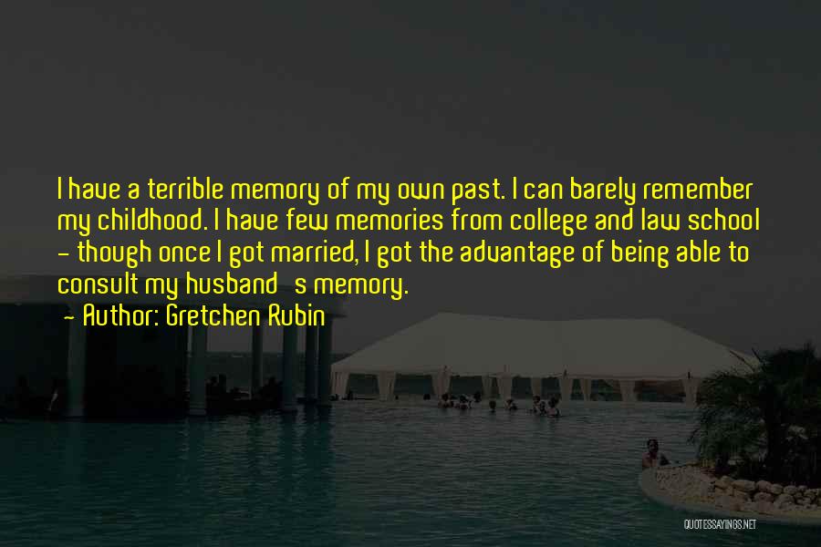 The Past And Memories Quotes By Gretchen Rubin