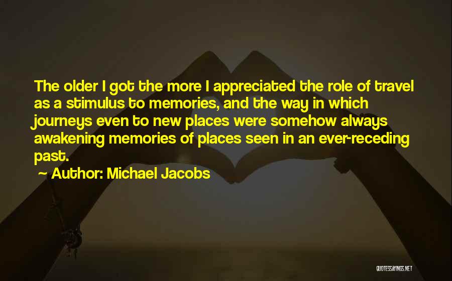 The Past And Memories Quotes By Michael Jacobs