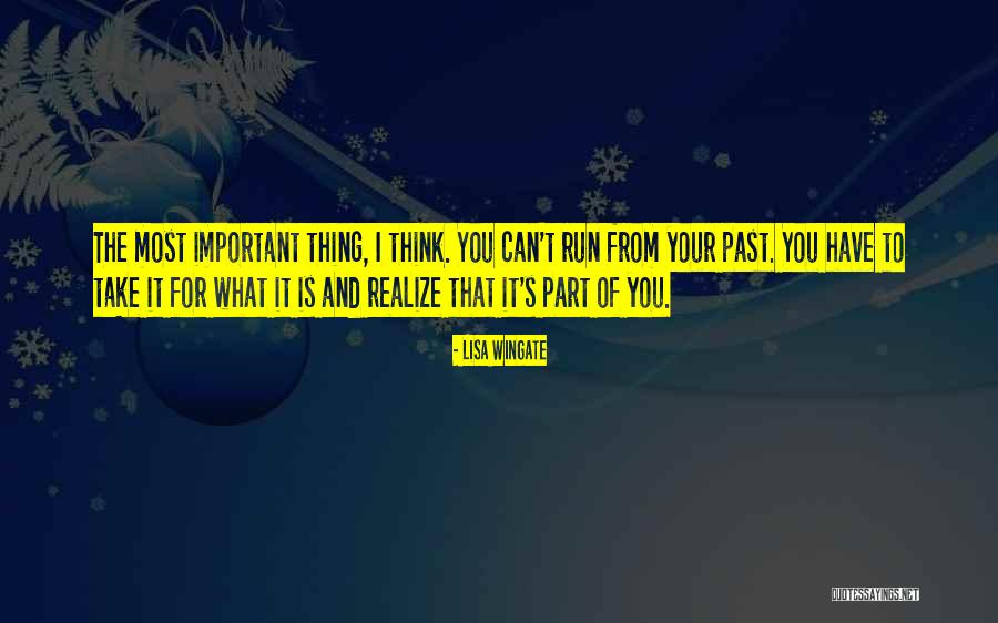 The Past And Moving Forward Quotes By Lisa Wingate The Past And Moving Forward Quotes By Lisa Wingate