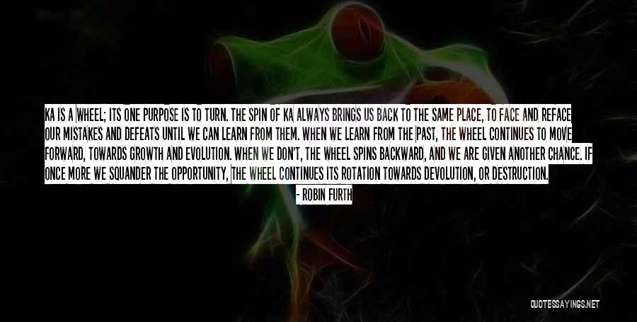 The Past And Moving Forward Quotes By Robin Furth The Past And Moving Forward Quotes By Robin Furth
