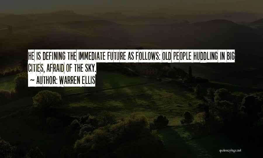 The Past Defining The Future Quotes By Warren Ellis