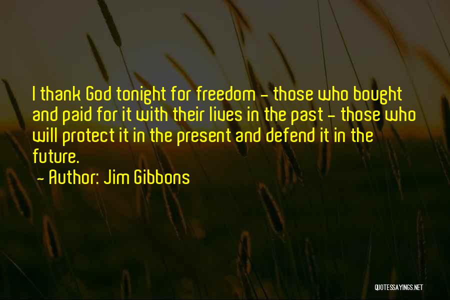 The Past Future And Present Quotes By Jim Gibbons