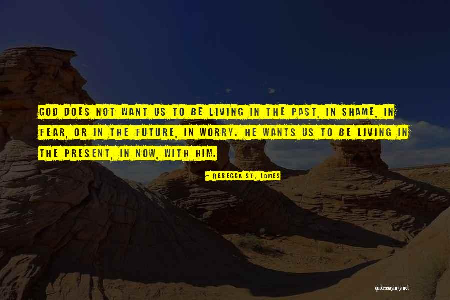 The Past Future Present Quotes By Rebecca St. James The Past Future Present Quotes By Rebecca St. James