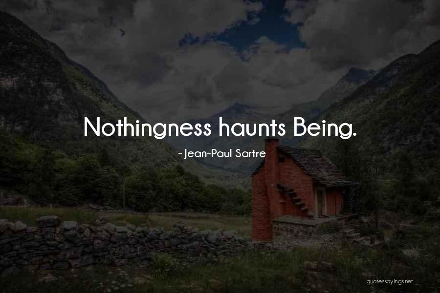 The Past Haunts Us Quotes By Jean-Paul Sartre