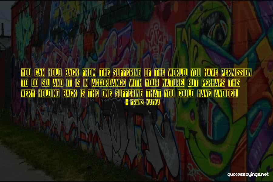 The Past Holding You Back Quotes By Franz Kafka The Past Holding You Back Quotes By Franz Kafka