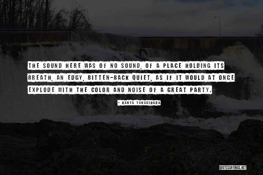 The Past Holding You Back Quotes By Hanya Yanagihara The Past Holding You Back Quotes By Hanya Yanagihara
