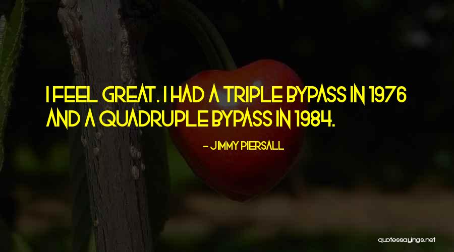 The Past In 1984 Quotes By Jimmy Piersall The Past In 1984 Quotes By Jimmy Piersall