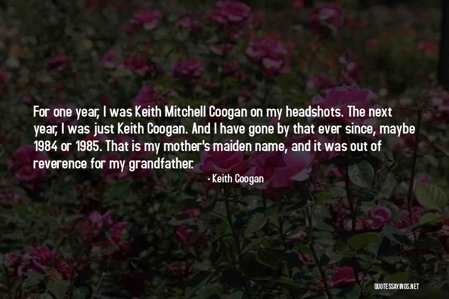 The Past In 1984 Quotes By Keith Coogan The Past In 1984 Quotes By Keith Coogan