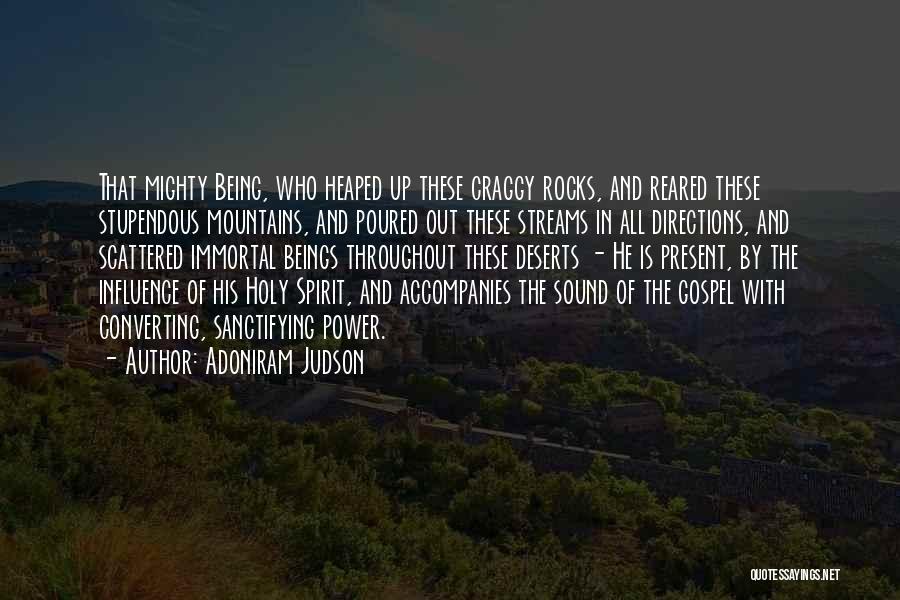 The Past Influence The Present Quotes By Adoniram Judson