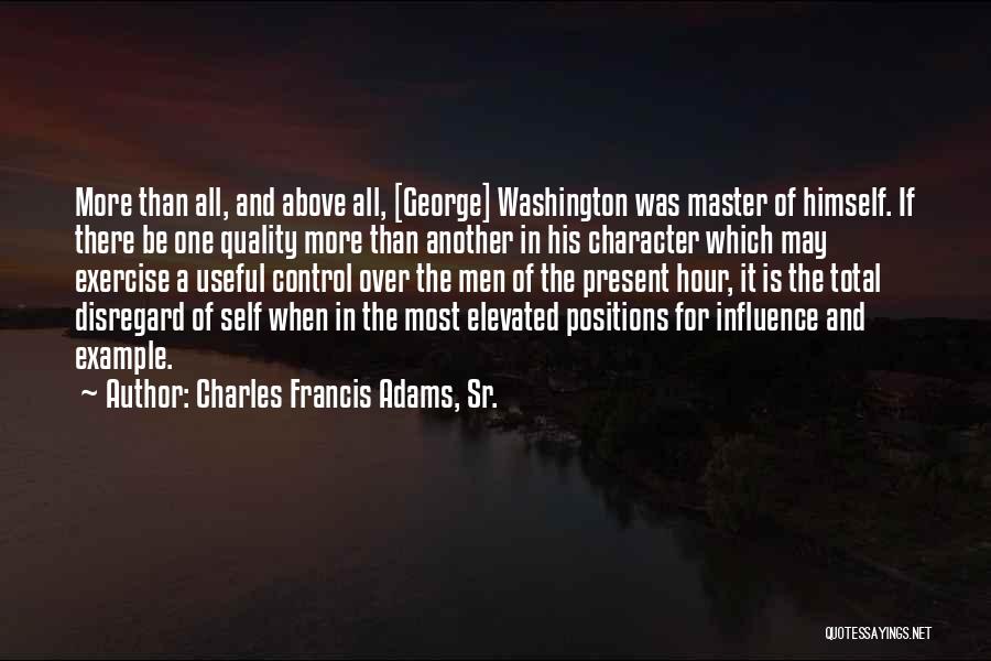 The Past Influence The Present Quotes By Charles Francis Adams, Sr.