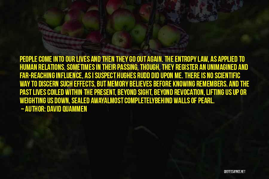 The Past Influence The Present Quotes By David Quammen