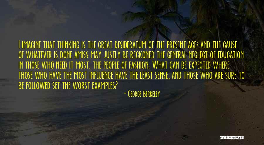 The Past Influence The Present Quotes By George Berkeley The Past Influence The Present Quotes By George Berkeley