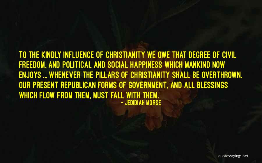 The Past Influence The Present Quotes By Jedidiah Morse The Past Influence The Present Quotes By Jedidiah Morse