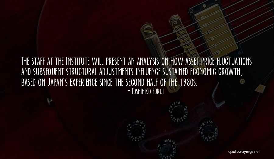 The Past Influence The Present Quotes By Toshihiko Fukui The Past Influence The Present Quotes By Toshihiko Fukui