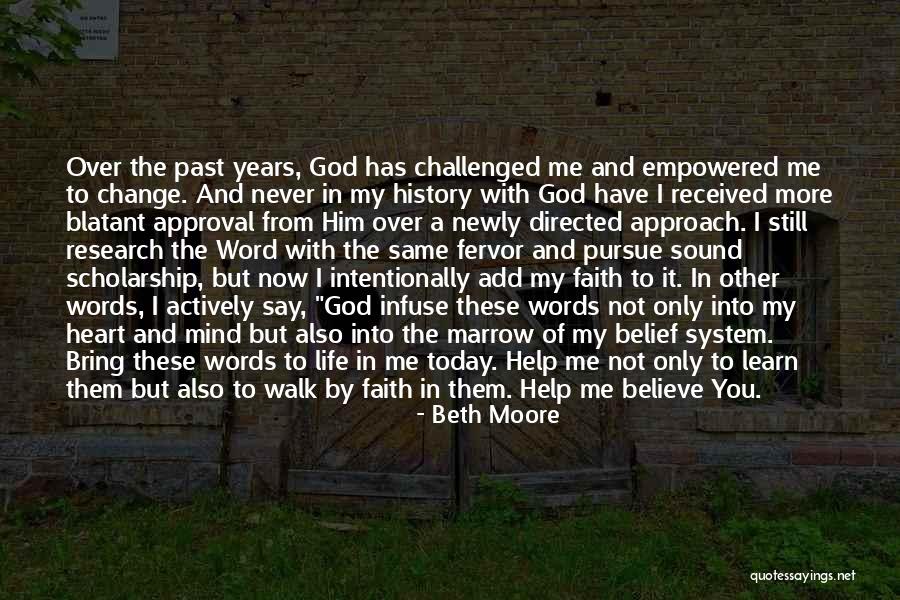 The Past Learn From It Quotes By Beth Moore The Past Learn From It Quotes By Beth Moore