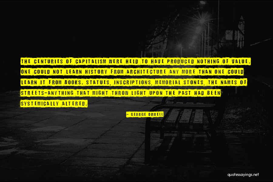 The Past Learn From It Quotes By George Orwell The Past Learn From It Quotes By George Orwell