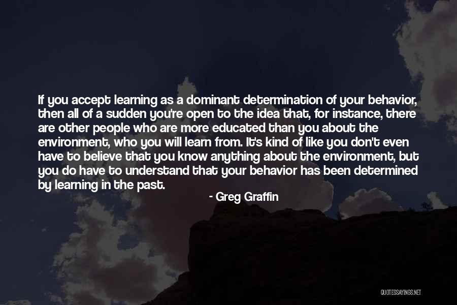 The Past Learn From It Quotes By Greg Graffin The Past Learn From It Quotes By Greg Graffin