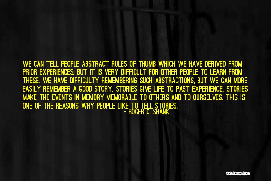 The Past Learn From It Quotes By Roger C. Shank The Past Learn From It Quotes By Roger C. Shank