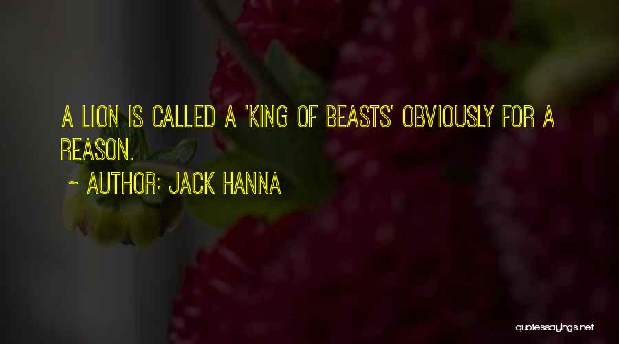 The Past Lion King Quotes By Jack Hanna