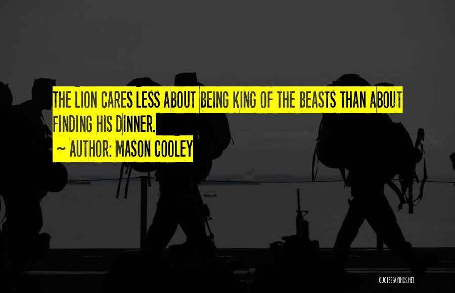 The Past Lion King Quotes By Mason Cooley