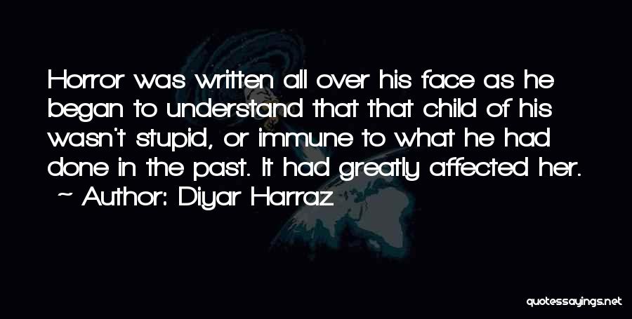 The Past Mistakes Quotes By Diyar Harraz