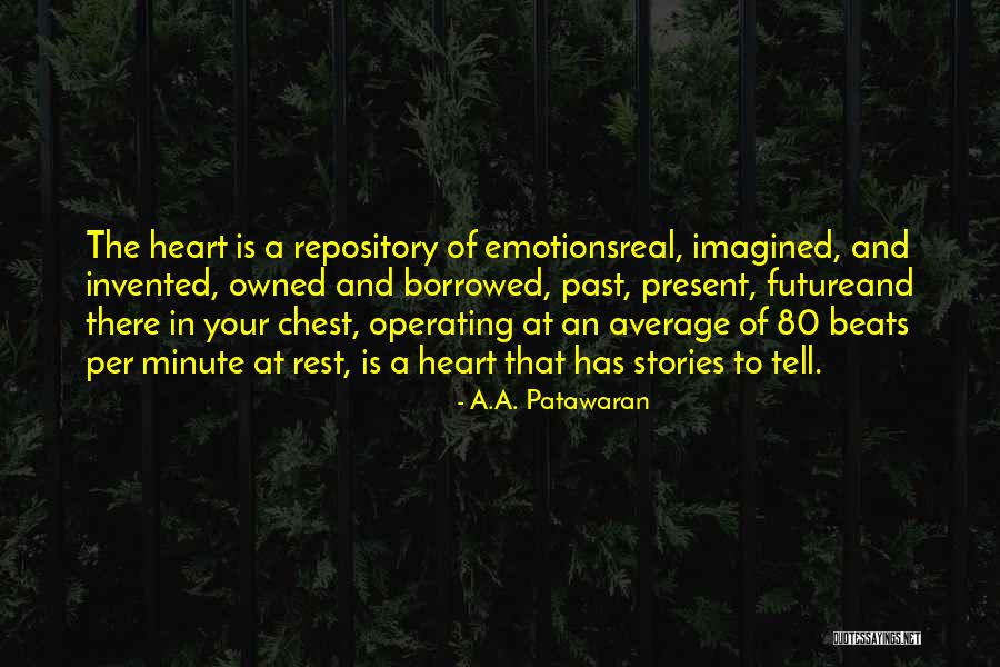The Past Present And The Future Quotes By A.A. Patawaran The Past Present And The Future Quotes By A.A. Patawaran