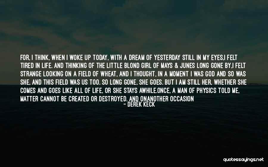 The Past Present And The Future Quotes By Derek Keck The Past Present And The Future Quotes By Derek Keck