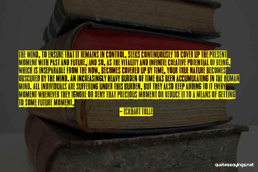 The Past Present And The Future Quotes By Eckhart Tolle The Past Present And The Future Quotes By Eckhart Tolle