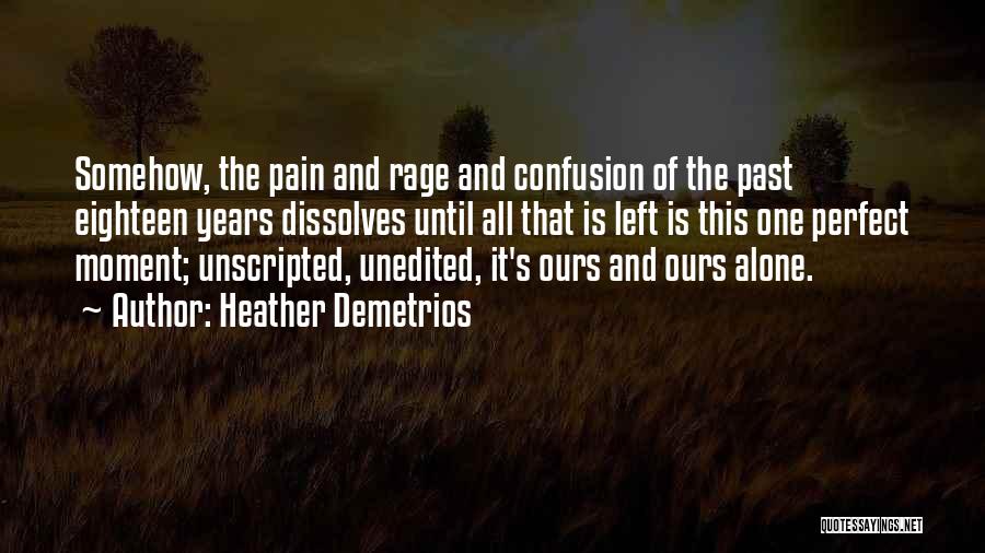 The Past Quotes By Heather Demetrios
