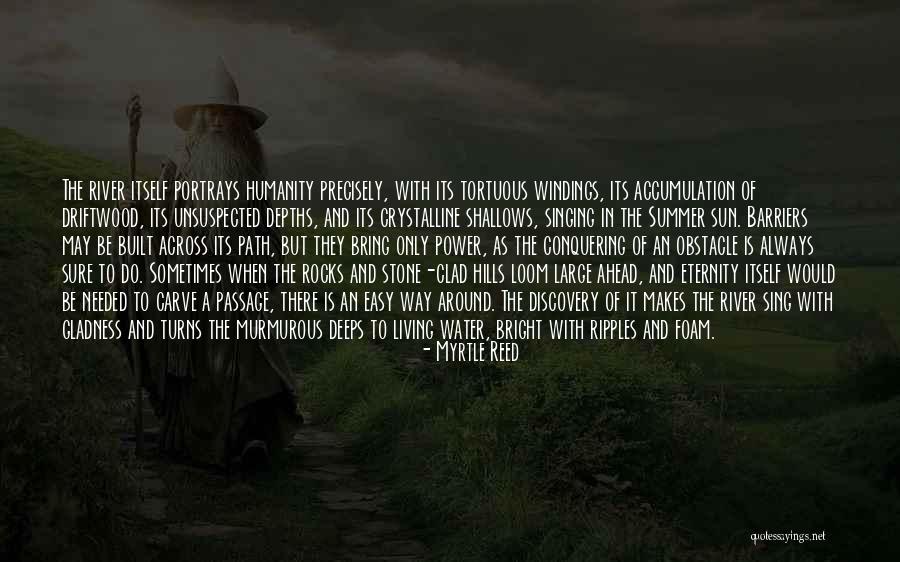 The Path Ahead Quotes By Myrtle Reed The Path Ahead Quotes By Myrtle Reed