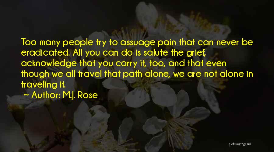 The Path Rose Quotes By M.J. Rose