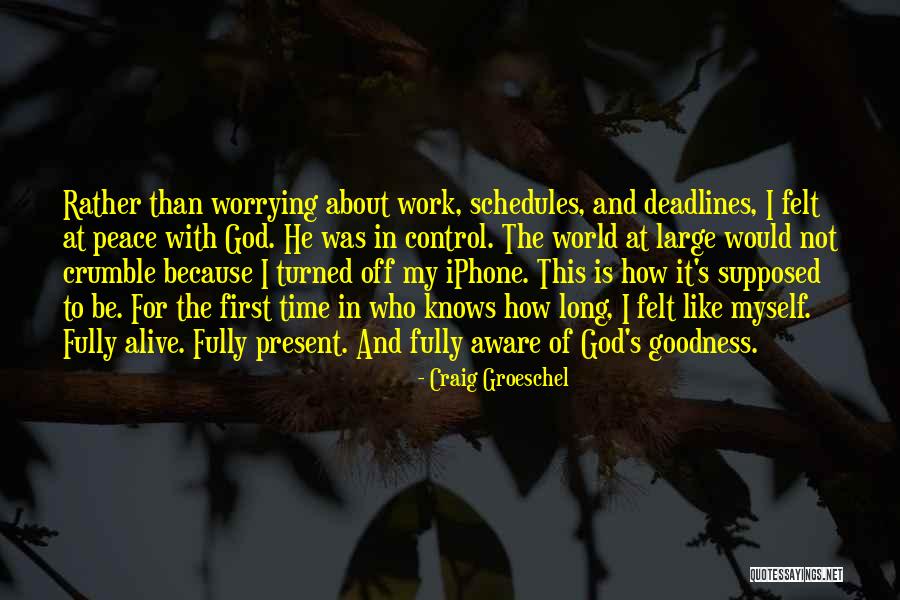 The Peace Of God Quotes By Craig Groeschel The Peace Of God Quotes By Craig Groeschel