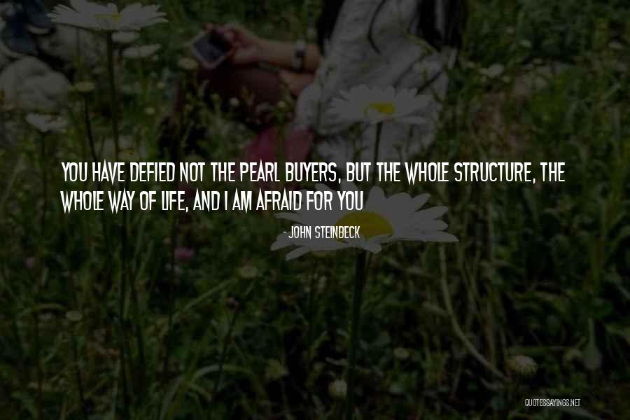 The Pearl John Steinbeck Quotes By John Steinbeck The Pearl John Steinbeck Quotes By John Steinbeck