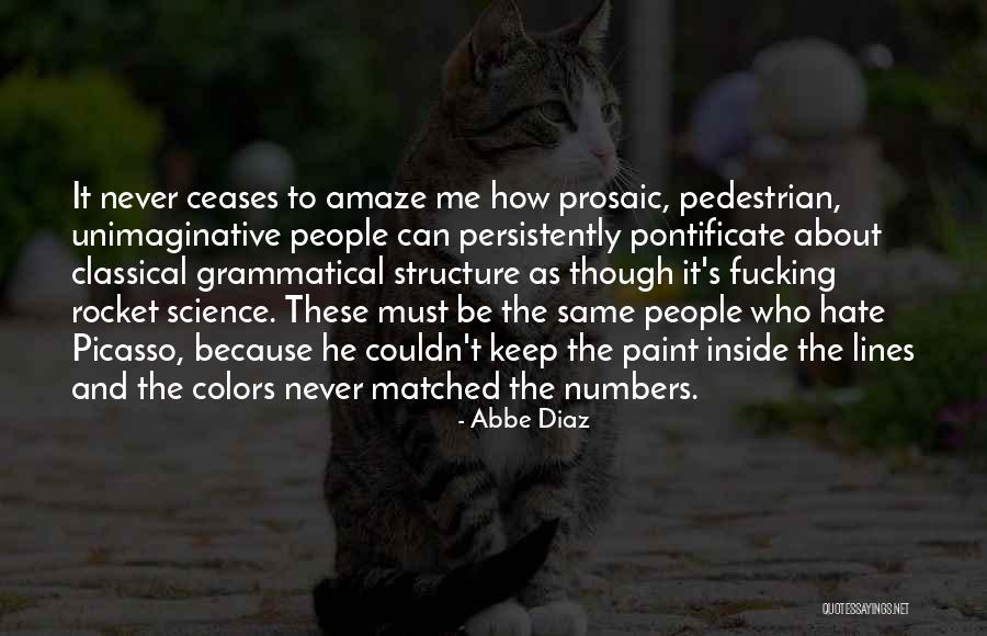 The Pedestrian Quotes By Abbe Diaz The Pedestrian Quotes By Abbe Diaz