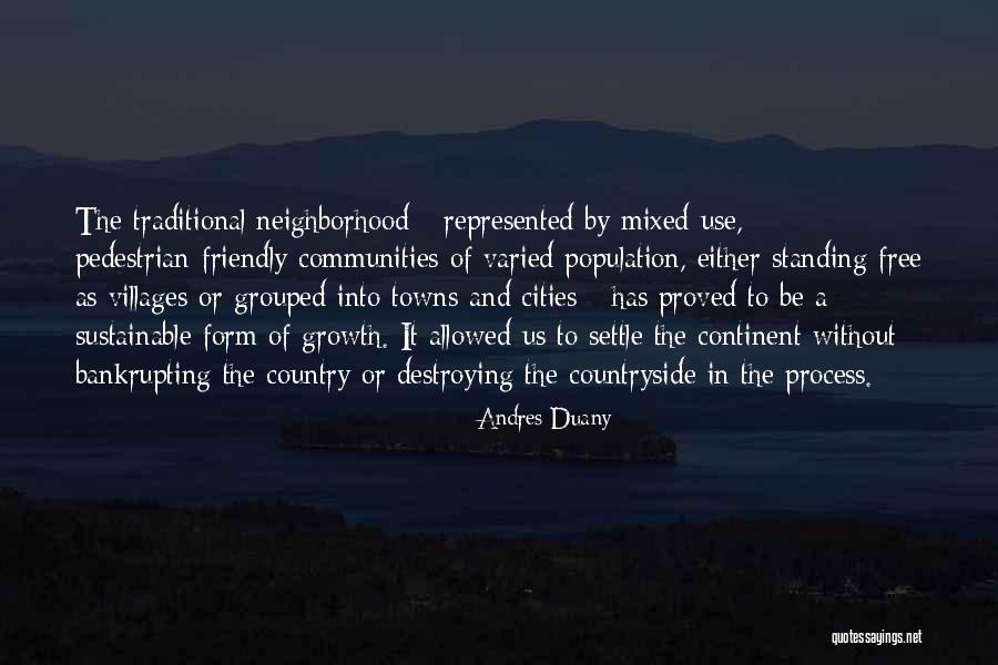 The Pedestrian Quotes By Andres Duany The Pedestrian Quotes By Andres Duany