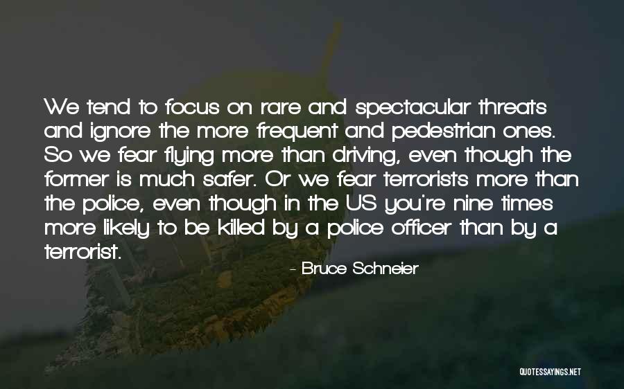 The Pedestrian Quotes By Bruce Schneier The Pedestrian Quotes By Bruce Schneier