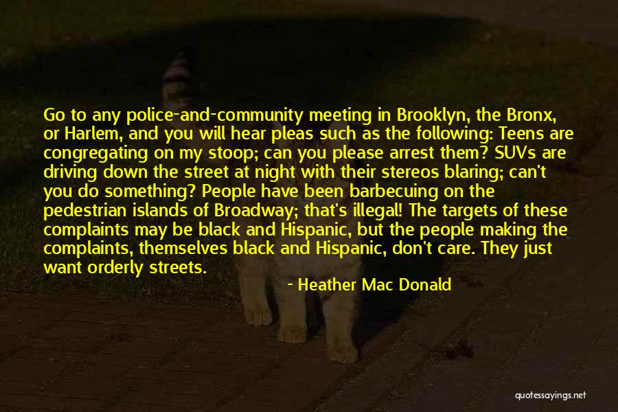 The Pedestrian Quotes By Heather Mac Donald The Pedestrian Quotes By Heather Mac Donald