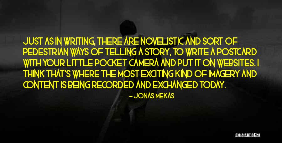 The Pedestrian Quotes By Jonas Mekas The Pedestrian Quotes By Jonas Mekas