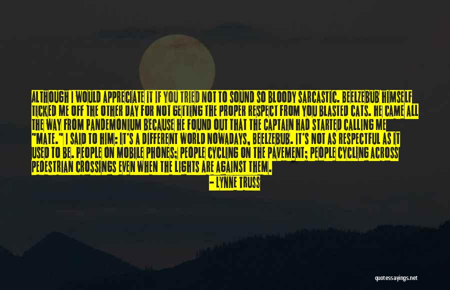 The Pedestrian Quotes By Lynne Truss The Pedestrian Quotes By Lynne Truss