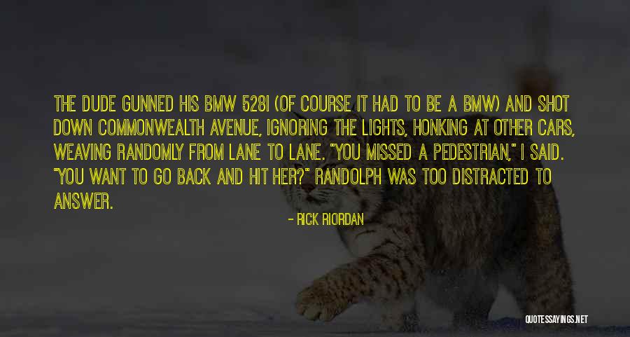 The Pedestrian Quotes By Rick Riordan The Pedestrian Quotes By Rick Riordan