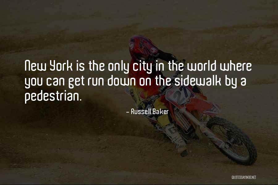 The Pedestrian Quotes By Russell Baker The Pedestrian Quotes By Russell Baker