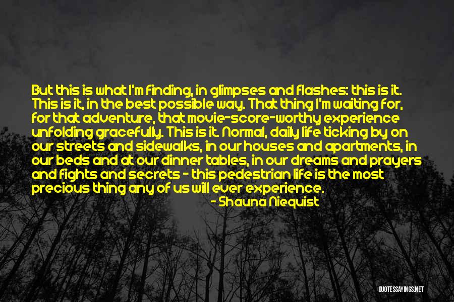 The Pedestrian Quotes By Shauna Niequist The Pedestrian Quotes By Shauna Niequist