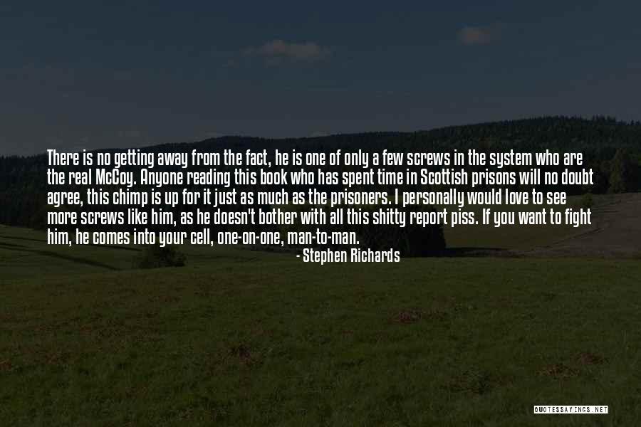 The Penal System Quotes By Stephen Richards