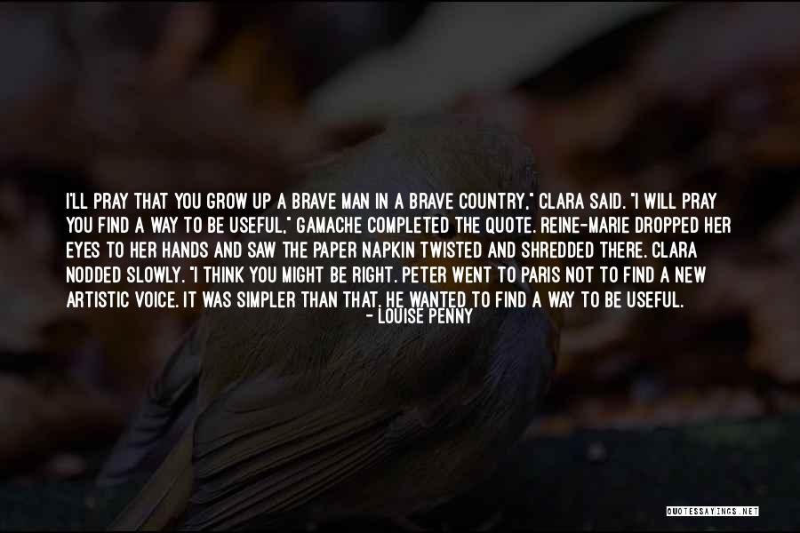 The Penny's Dropped Quotes By Louise Penny