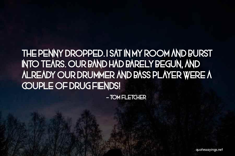 The Penny's Dropped Quotes By Tom Fletcher