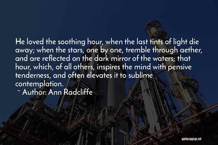 The Pensive Quotes By Ann Radcliffe