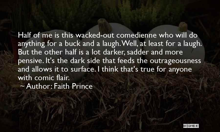 The Pensive Quotes By Faith Prince